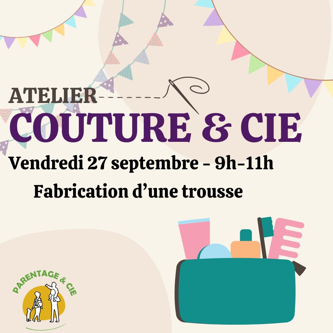 Couture & Cie – Fabrication d’une trousse de toilette